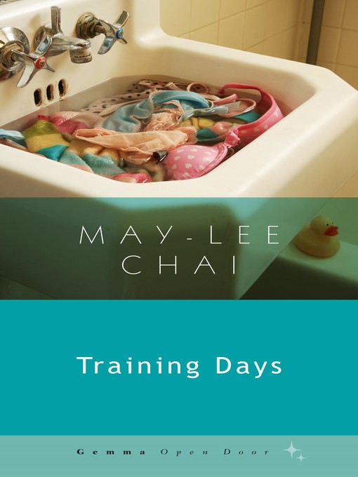 Title details for Training Days by May-lee Chai - Available